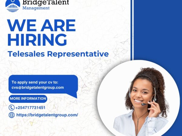Telesales Representative-Intern – Nairobi, Kenya | Bridge Talent Management