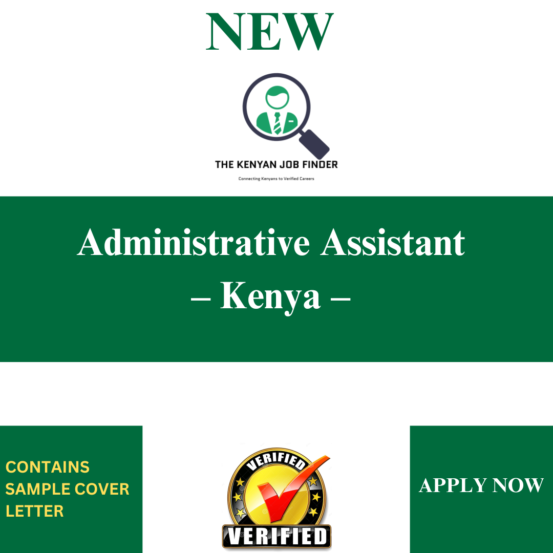 Administrative Assistant Kenya 2025 THE KENYAN JOB FINDER administrative-assistant-kenya-2025-the-kenyan-job-finder