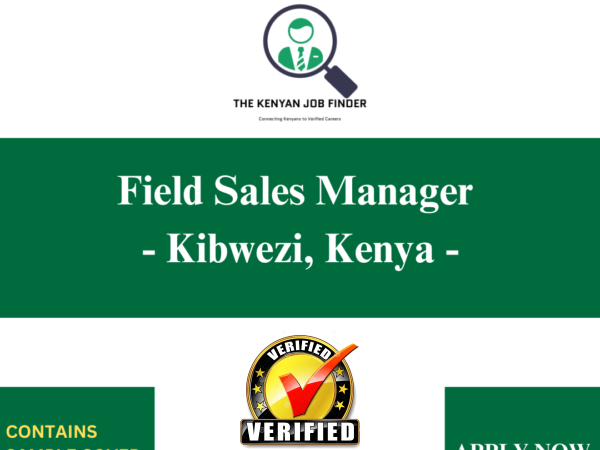 Field Sales Manager - Kibwezi, Kenya - 2025